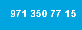 971 350 77 15